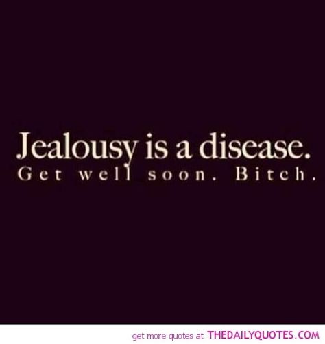 try try harder Quotes About Jealousy, Quotes Jealousy, Jealousy Is A Disease, Jealousy Quotes, Famous Inspirational Quotes, Love Life Quotes, Couple Quotes, Get Well Soon, Amazing Quotes