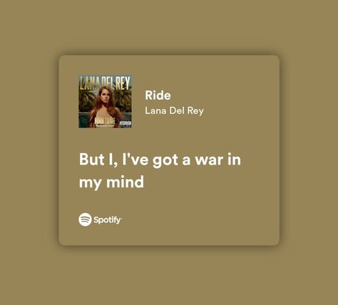 Spotify Lyrics Lana Del Rey, Lana Del Rey Spotify Lyrics, Ride Lana Del Rey, Lyrics Lana Del Rey, Ride Lyrics, Lana Del Rey Ride, Caption Lyrics, Aesthetic Lyrics, Spotify Lyrics