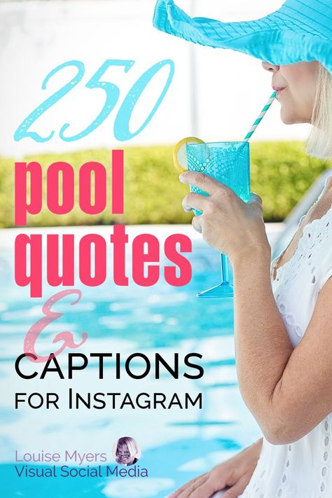 woman at pool with turquoise hat and drink says 250 Pool Quotes &amp; Captions for Instagram. Pool Selfie Captions, Pool Advertising Ideas, Pool Days Quotes, Summer Puns Funny, Pool Funny Humor, Pool Party Captions For Instagram, Summer Captions Instagram Pool, Pool Day Quotes Instagram, Funny Pool Quotes