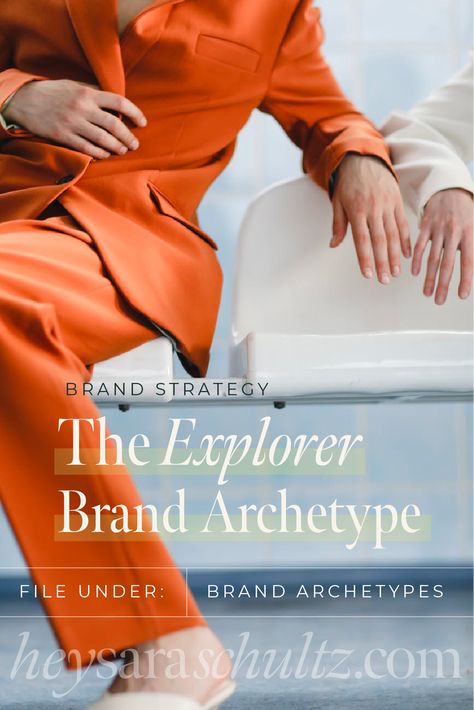 Blog — Hey Sara Schultz Explorer Brand Archetype, Explorer Archetype, Business Branding Design, Brand Archetypes, Font Pairing, Branding Website Design, Exploring The World, Brand Building, Pinterest For Business