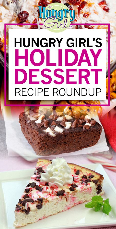 Healthy Holiday Dessert Roundup: Peppermint, Gingerbread, Apple Recipes & More | Hungry Girl Ww Christmas Desserts, Ww Christmas Recipes, Healthy Holiday Desserts Christmas, Low Calorie Holiday Recipes, Healthier Christmas Desserts, Low Calorie Holiday Desserts, Hungry Girl Recipes Ww Points, Light Desserts Recipes Healthy, Low Calorie Christmas Desserts