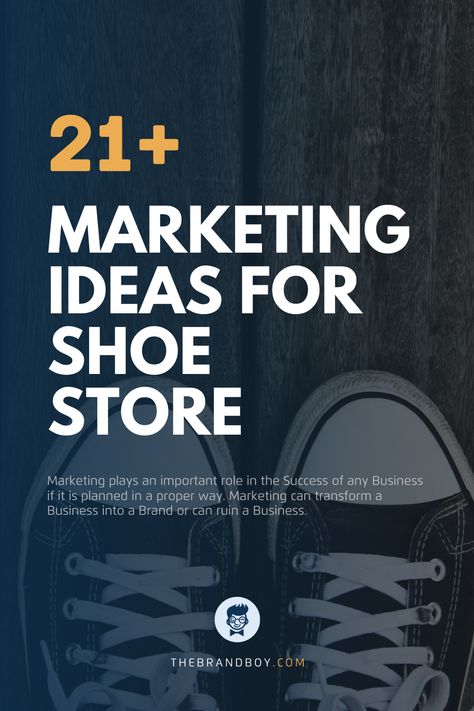 Shoe Store Marketing Ideas Shoe Store Ideas Retail, Shoe Marketing Ideas, Retail Business Ideas, Shoe Logo Ideas, Open For Business Sign, Brand Marketing Strategy, Gents Shoes, Sell Shoes, Cool Slogans