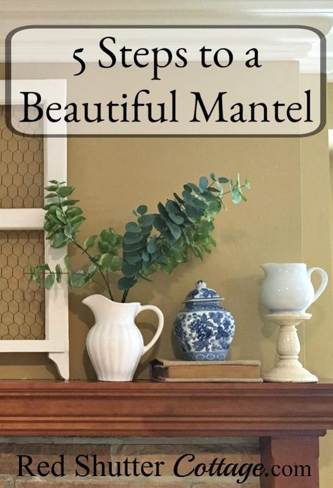 To create a beautiful mantel, here are some things to watch out for, and here are some ideas to remedy them. 5 Steps to a Beautiful Mantel. www.redshuttercottage.com Decorating A Mantel, Wooden Mantelpiece, Red Shutters, Summer Mantel, Spring Mantle, White Mantel, Things To Watch, Mantel Ideas, Styling Shelves