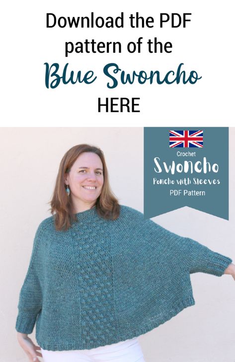 Blue Swoncho – Lanas y Ovillos Crochet Swoncho, Swancho Pattern Free Crochet, Crochet Swoncho Free Pattern, Poncho With Sleeves, Knitting Patterns Free, Pdf Pattern, Free Crochet Pattern, Free Crochet, Free Pattern