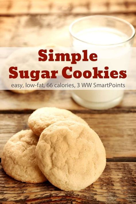 Plain and simple, old-fashioned sugar cookies made from the most basic ingredients - just 66 calories and 3 Weight Watchers Freestyle SmartPoints! #simplenourishedliving #weightwatchers #ww #wwfamily #wwsisterhood #dessert #wwdessert #cookies #smartpoints #wwfreestyle #wwsmartpoints #smartpointsfam #wwfooddiary #beyondthescale #becauseitworks Drop Sugar Cookie Recipe, Simple Sugar Cookies, Old Fashioned Sugar Cookies, Chewy Sugar Cookie Recipe, Drop Sugar Cookies, Plain Cookies, Perfect Sugar Cookies, Sugar Cookie Recipe Easy, Basic Cookies