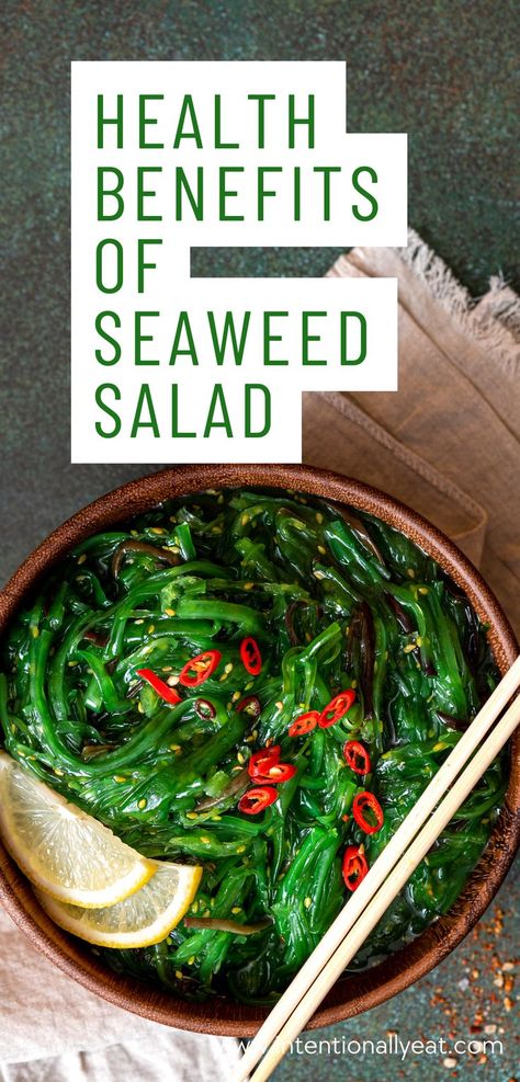 seaweed salad in a bowl with chopsticks Benefits Of Seaweed, Health Facts Food, Asian Salad, Salad Dishes, Seafood Appetizers, Seafood Salad, Fat Foods, Nutrient Rich Foods, Sushi Rolls