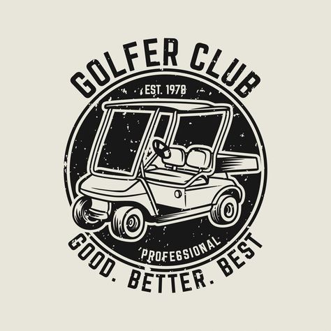 Good Better Best, Golf Logo, Bowfishing, Retro Typography, Vintage Golf, Golf Cart, Golf Carts, Porsche Logo, Vintage Logo