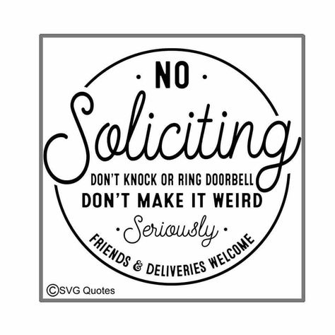 Funny No Soliciting Sign, No Soliciting Signs, No Soliciting, Circuit Projects, Create Digital Product, Cricut Craft Room, Diy Cricut, Cricut Tutorials, Cricut Creations