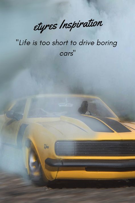 etyres Inspirational Quote   Yellow Mustang engulfed in smoke from doing doughnuts. Thar Photoshoot, Staring Quotes, Car Guys Quotes, Automotive Quotes, Cars Quotes For Men, Wallpaper Car Aesthetic, Mustang Quotes, Quotes About Cars, Mustang Quotes Car