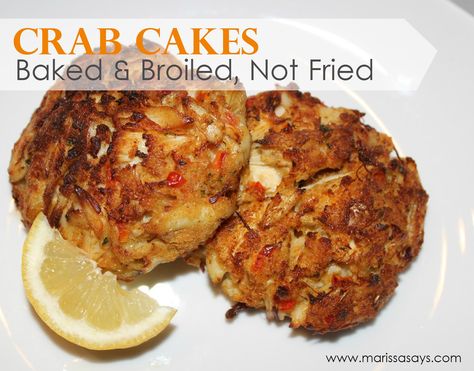 Pinner Comment: Made this with Salmon and Tuna in muffin tins, so quick easy and tasty | Marissa Says... | A Lifestyle Blog: Baked and broiled crab cakes Broiled Crab Cakes, Healthy Crab Cakes, Crab Cakes Recipe Best, Fried Crab Cakes, Baked Crab Cakes, Lump Crab Cakes, Maryland Crab Cakes, Crab Cake Recipes, Crab Dishes