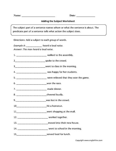 Adding a Subject Worksheet Subject Worksheet, Subject Predicate, Sentence Worksheet, Sentence Building Worksheets, 9th Grade English, Writing Complete Sentences, Parts Of A Sentence, Ela Worksheets, Arts Classroom