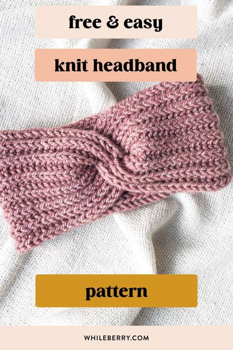 Knitting headbands with a twist doesn't have to be complicated! Learn how to knit basic twist headband with this easy knitting pattern. Find this headband pattern at whileberry.com. Simple Knit Headband, Headband Pattern Free Knitting, Headband With A Twist, Head Band Knitting Patterns Free, Free Headband Knitting Pattern, Chunky Knitted Headband Free Pattern, Twist Knit Headband Pattern, Twist Headband Knitting Pattern, Twisted Knit Headband