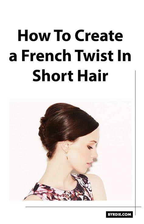 How To French Twist Short Hair, French Roll Short Hair, French Twist Updo Tutorial Short Hair, Short Hair French Twist, Twist For Short Hair, French Twist Short Hair, French Twist Bun, French Twist Updo, Jen Atkin