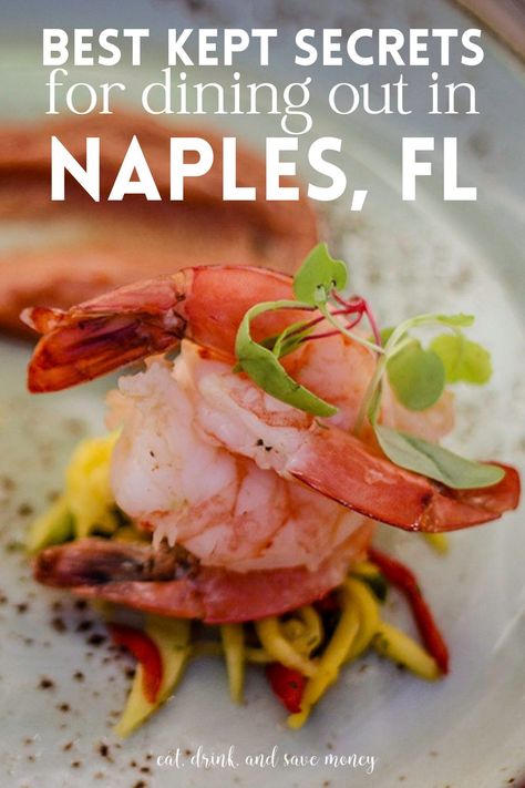 Best Kept Secrets for Dining Out in Naples, FL - Eat, Drink, and Save Money Naples Florida Restaurants, Naples Food, What Is For Dinner, Best Seafood Restaurant, Best Mexican Recipes, Lunch Specials, Florida Restaurants, Best Italian Recipes, Cheap Eats