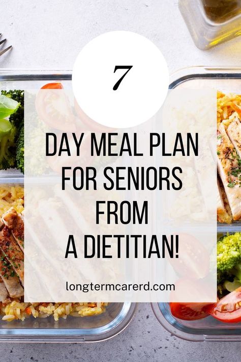 If you're looking for a healthy 7 day meal plan for seniors developed by a registered dietitian then this is for you! Healthy Lunch Ideas For Seniors, Freezer Meals For Seniors Dinners, Easy Healthy Meals For Seniors, Easy Meals For Seniors Dinners, Easy Senior Meals, Meals For Seniors Healthy Eating, Make Ahead Meals For Seniors, Cooking For Seniors Easy Recipes, Elderly Meal Plan