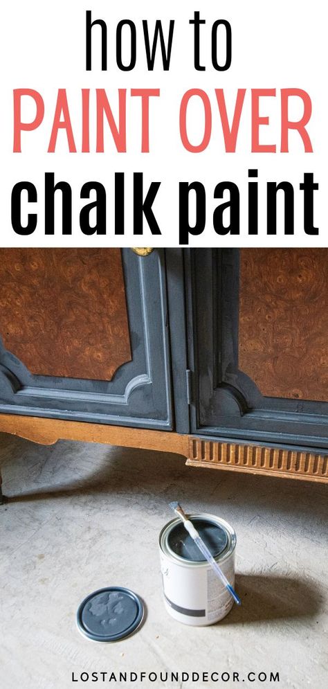 How to Paint Over Chalk Paint: Design trends change over time, and naturally, people are looking at their painted furniture and asking "Can I paint over chalk paint? " Good news is you can! Here's how... Painting Over Chalk Painted Furniture, Can You Paint Over Waxed Chalk Paint, How To Paint Over Chalk Paint, Can You Paint Over Chalk Paint, Paint Over Chalk Paint, Paint Inside Cabinets, Painting With Chalk Paint, Chalk Painting Color, Stain Furniture