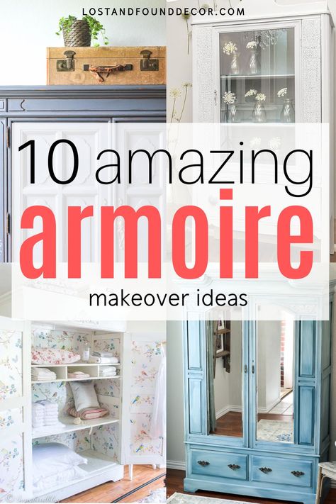 10 Incredible DIY Armoire Makeover Ideas - Lost & Found Decor Corner Armoire Repurpose, Amoire Paint Ideas, Diy Old Wardrobe Makeover, Update Armoire Furniture Makeover, Wardrobe Repurpose Ideas, Chalk Painted Armoire Ideas, Repurposed Wardrobe Ideas, Painting Armoire Ideas Diy, Painting A Wardrobe