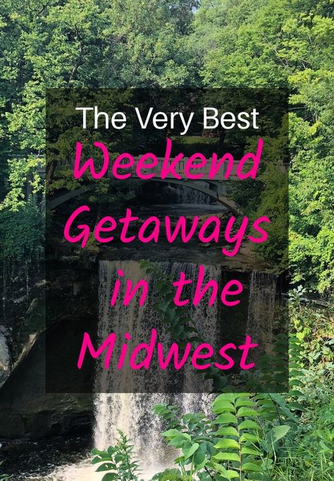 Midwest Getaways, Midwest Weekend Getaways, Girls Roadtrip, Weekend Getaways For Couples, Long Weekend Trips, Couples Weekend, Girlfriends Getaway, Fall Road Trip, Best Weekend Getaways