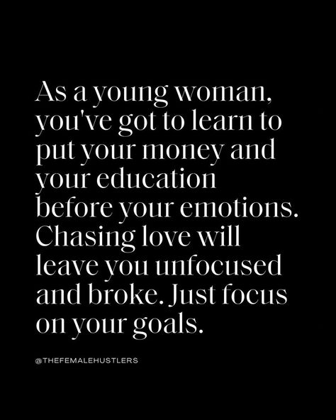 Female Hustler Quotes, The Female Hustlers, Boss Up Quotes, Female Hustlers, Boss Mom, Focus On Your Goals, Mom Boss, Self Quotes, Self Healing