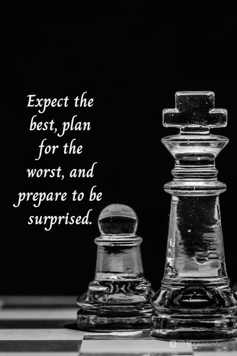 Expect The Best Prepare For The Worst, Quotes About Chess, Checkmate Quotes, Anatoly Karpov, Blinders Quotes, Chess Quotes, Chess Tactics, Chess Moves, Daily Inspirational Quotes