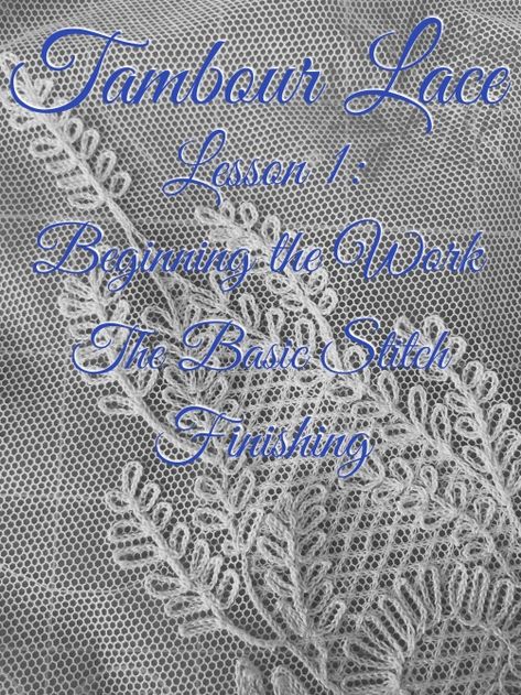 Tambour Lace, Lace Projects, Bordados Tambour, Embroidery Patterns Ideas, Tambour Beading, Embroidery Hoop Crafts, Embroidery Lessons, Bobbin Lace Patterns, Tambour Embroidery