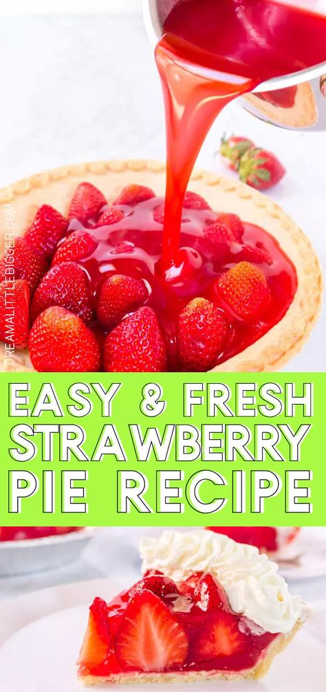 Best Fresh Strawberry Pie Recipe, Fresh Strawberry Pie Recipe, Easy Strawberry Pie, Fruit Pie Recipe, Strawberry Pie Recipe, Frozen Pie Crust, Summer Pie, Fresh Strawberry Pie, Frozen Pie