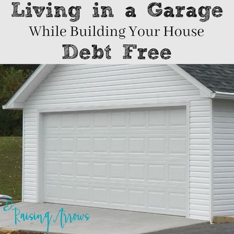 Living In A Garage, Building House Ideas, Large Family Living, Prefab Garages, Wine Blog, Biblical Parenting, Hobby Farming, Mortgage Free, Diy Construction