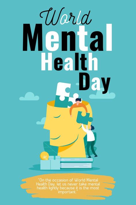 Happy World Mental Health Day ! Mental Health Awareness Poster, Health Awareness Poster, World Mental Health Day, Awareness Poster, Mental Health Awareness Month, Mental Health Day, Health Day, Day Wishes, Health Awareness