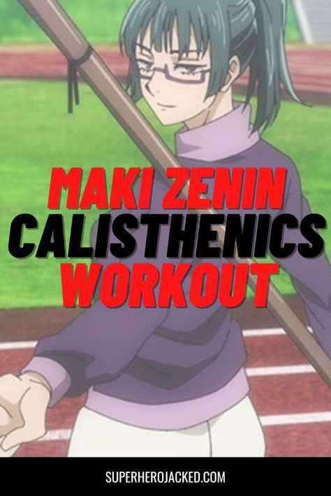 Maki Workout, Toji Fushiguro Workout, Maki Zenin Workout, Maki Zenin Workout Routine, Maki Zenin Muscles, Maki Zenin Physique, Maki Zenin Split Scene, Anime Workouts, Anime Training