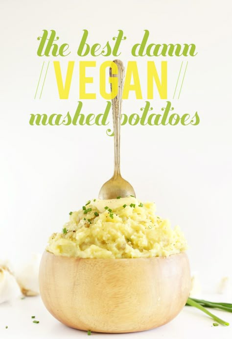 The Best Damn Vegan Mashed Potatoes! 40 minutes, no peeling required and SUPER fluffy and garlicky @Dana Shultz | Minimalist Baker The Best Vegan Mashed Potatoes, Best Vegan Mashed Potatoes Recipe, Dana Shultz, Vegan Mashed Potatoes Recipe, بطاطس مهروسة, Vegan Mashed Potatoes, Minimalist Baker, Vegan Side Dishes, Vegan Holiday