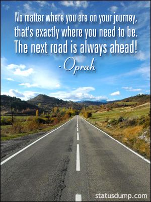 Make the most of where you are because you are being prepared for another opportunity ahead. Enjoy the journey.