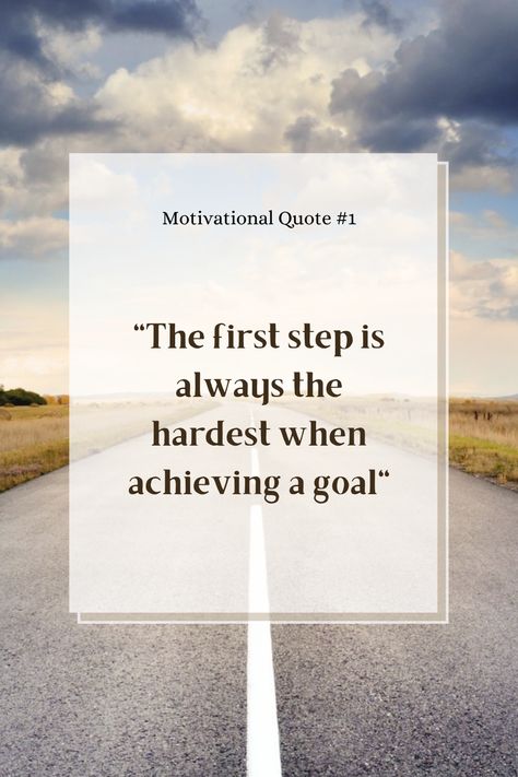 The First Step Is Always The Hardest, You Can Achieve Anything Quote, First Step Quotes, Step Quotes, Steps Quotes, Organize Motivation, Hard Quotes, Quotes Deep Meaningful, Quote Backgrounds