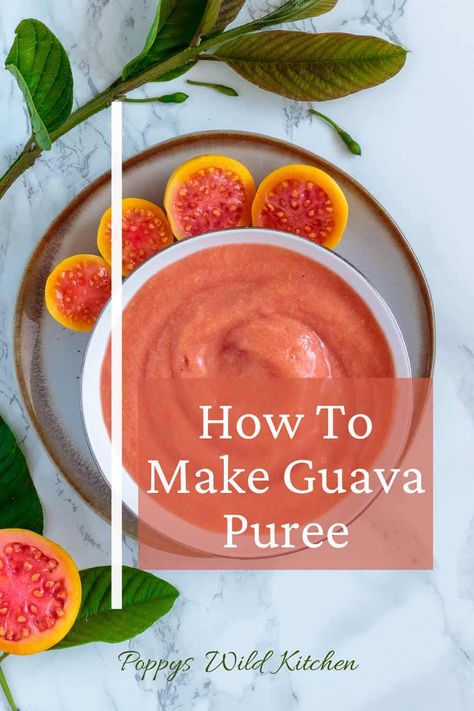 Recipes With Guava Fruit, Guava Puree, Guava Syrup, Hawaiian Party Food, Dishes To Cook, Guava Recipes, Wild Kitchen, Guava Fruit, Tropical Food