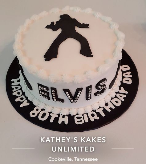 Elvis Birthday Party, Elvis Birthday, Buttercream Birthday Cake, Men's Birthday, Birthday Cakes For Men, Birthday For Him, Man Birthday, Birthday Cakes, Butter Cream