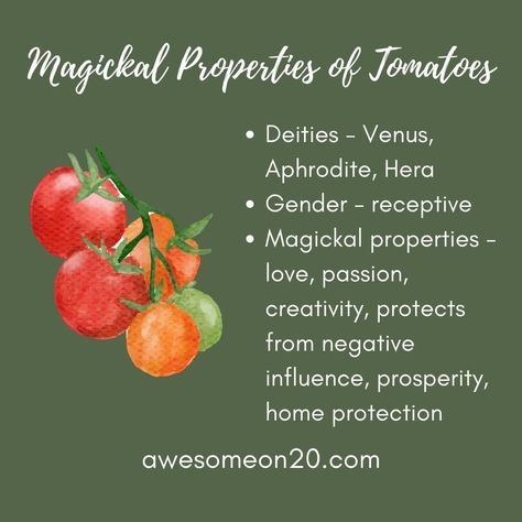 Tomato Magical Properties, Grimoire Topics, Herbs Properties, Witchy Recipes, Pluto In Aquarius, Kitchen Magick, Witch Cottagecore, Kitchen Witchcraft, Hearth Witch