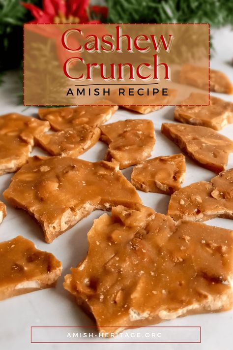 Amish Cashew Brittle Recipe, Amish Cashew Crunch Recipe, Cashew Crunch Recipe, Microwave Candy, Cherry Mash, Cashew Crunch, Cashew Brittle, Cashew Recipes, Peanut Brittle Recipe