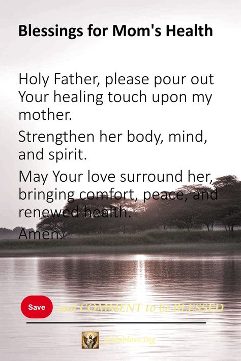 Blessings for Mom's Health Healing Prayers For Mom, Prayer For Moms Health, Prayer For Mom, Prayers For Health And Healing, Prayer For Parents, Prayer For Mothers, Family Scripture, Warfare Prayers, Mother Health