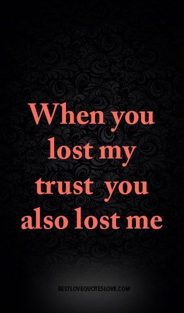 Lost Trust Quotes, I Trust You Quotes, Lost Trust, Trust Yourself Quotes, Lost Myself Quotes, Make Me Happy Quotes, Trust Quotes, Trust You, I Trusted You