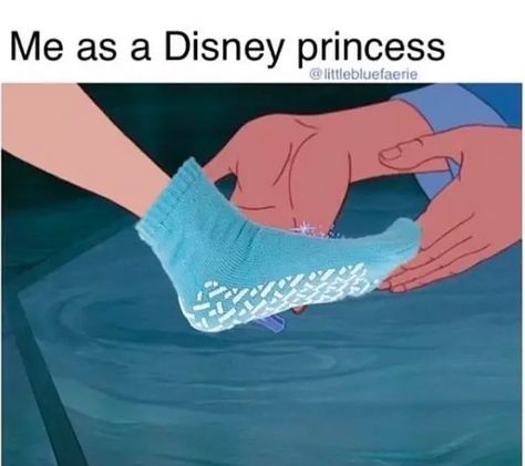 cartoon of hospital sock being put on foot like a glass slipper with text me as a disney princess Hospital Memes, Chronic Illness Humor, Illness Humor, Hospital Socks, Hospital Humor, Health Memes, Nursing Memes, Medical Humor, Princesa Disney