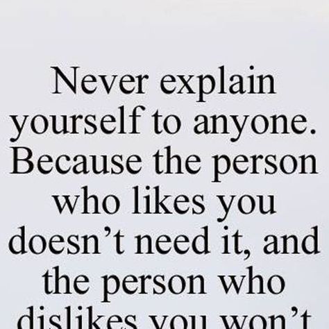 My Positive Outlooks on Instagram: "You don't need to justify yourself to anyone. Those who like you don't require explanations, and those who dislike you won't accept them. #SelfConfidence #StayTrueToYourself #NoNeedToExplain #Authenticity #BelieveInYourself #PositiveVibes #SelfRespect #NoValidationNeeded" Dont Justify Yourself Quotes, Imagine Not Liking Me Quotes, Quotes On Opinions, Don't Need Anyone Quotes, I Don't Need Anyone Quotes, Karma Manifestation, I Don't Need Anyone, Don't Need Anyone, Opinions Of Others