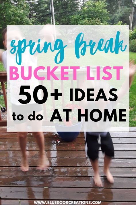 spring break at home Spring Break At Home With Kids, Spring Break At Home Ideas, Spring Break At Home, Spring Break Ideas, Break Ideas, Bored Kids, Staycation Ideas, Family Ideas, Holiday Break