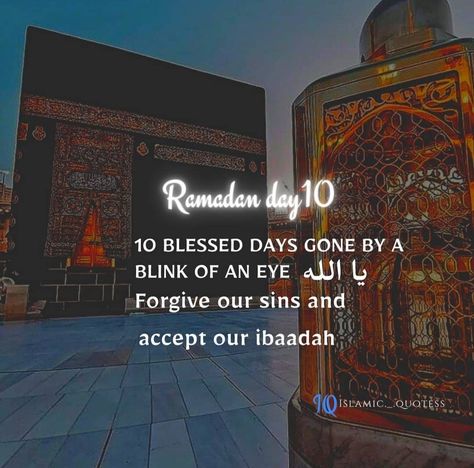 Ramadan Day 10 Quotes, Ramadan Day 10, Ramadan Dpz, 10 Ramadan, Ramzan 2023, Ramdan Mubarak, Ramadan Countdown, Ramadan Dates, Best Ramadan Quotes