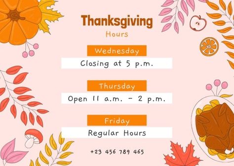 Floral Hand-drawn Thanksgiving Open Hours Sign Holiday Hours Sign, Closed For Thanksgiving Sign, Thanksgiving Templates, Thanksgiving Post, Thanksgiving Signs, Holiday Hours, Holiday Printables, Brand Kit, Sign Templates