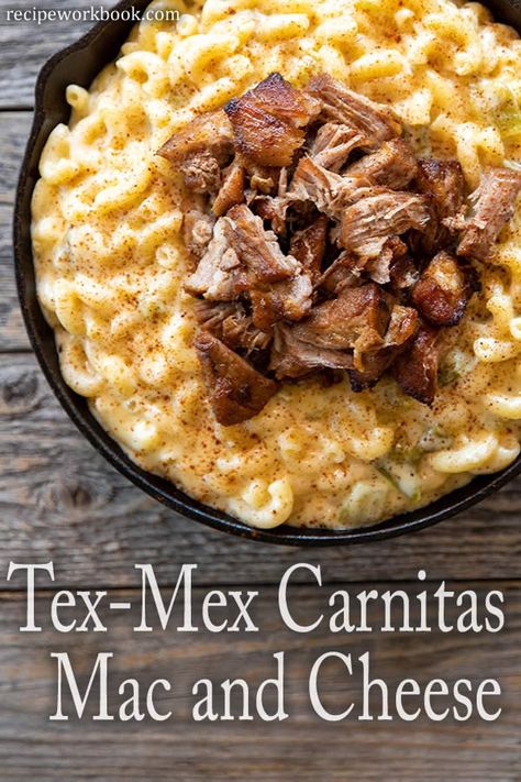 Tex-Mex Carnitas Mac and Cheese Carne Asada Mac And Cheese, Carnitas Mac And Cheese, Tex Mex Mac And Cheese, Carnitas Pasta, Cowboy Mac And Cheese, Carnitas Dinner Ideas, Tex Mex Food, Texmex Recipes, Mexican Mac And Cheese