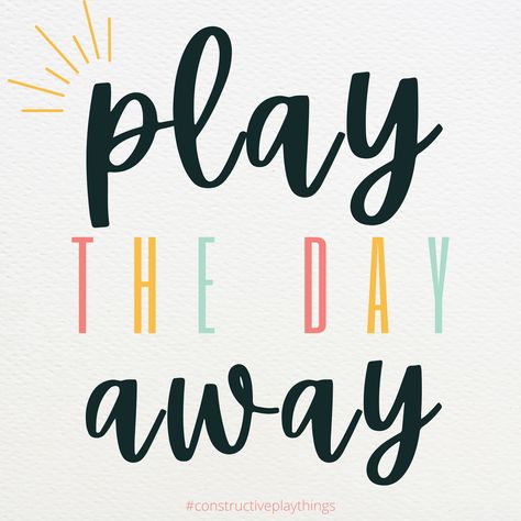 Classroom Words Of Inspiration, Play Outside Quotes, Daycare Quotes Inspirational, Play Therapy Quotes, Play Time Quotes, Preschool Quotes Inspirational, Child Care Quotes, Play Quotes For Kids, Playtime Quotes