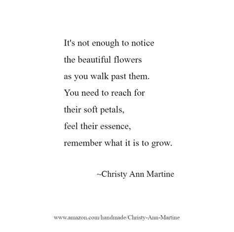 Poems and  inspirational quotes by Christy Ann Martine #poetry #poems #poets #quotes #inspirationaquotes #christyannmartine Inspirationa Quotes, Nature Poems, Christy Ann Martine, Flower Poem, Quotes Flower, Nature Poetry, Nature Poem, Poetic Quote, Short Poems