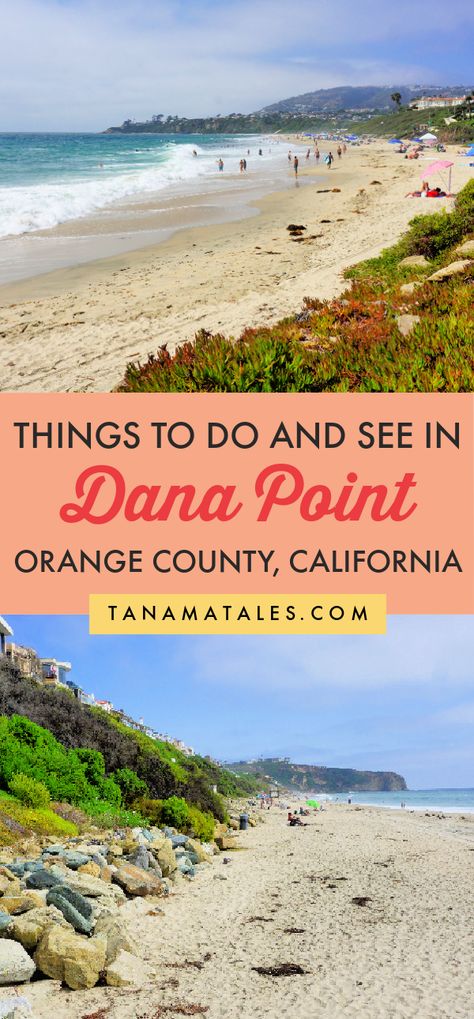 Things to do, see and eat in Dana Point | California | Things to do in Orange County | Things to do in San Juan Capistrano | Things to do in San Clemente | California Road Trip | Pacific Coast Highway Road Trip | Dana Point Beaches | Dana Point Wedding | Dana Point Restaurants | Dana Point Harbor | Dana Point Sea Caves | Dana Point Surfing | Dana Point Whale Watching | Doheny State Beach | Capistrano Beach | Salt Creek Beach | Monarch Resort | Dana Point Walks | Dana Point Hotels | Strands Beach Dana Point Harbor, Dana Point Wedding, Pacific Coast Highway Road Trip, Dana Point California, Visit Usa, Usa Travel Guide, San Juan Capistrano, Dana Point, Orange County California