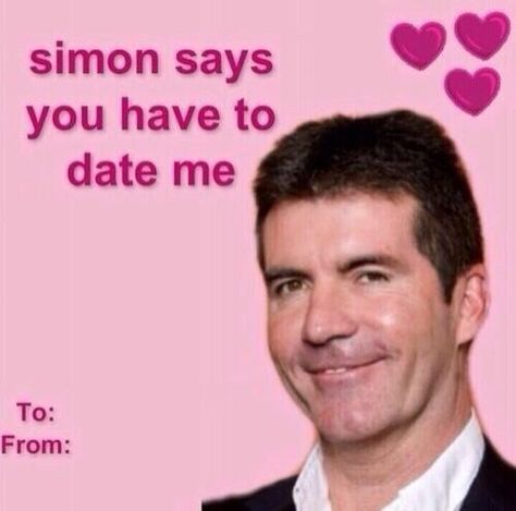 Gotta do what Simon says!(; Cringe Love Letters, Cringe Valentines Cards, Cringe Pickup Lines, Valentines Pick Up Lines, Goofy Valentines, Weird Valentines Cards, Funny Valentines Cards For Friends, Cheesy Memes, Meme Valentines Cards