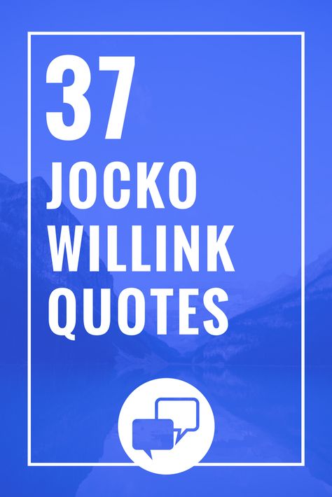 37 Jocko Willink Quotes Grant Cardone Quotes, Paul Mckenna, Brett Lee, Jon Gordon, Dale Carnegie Quotes, Sir Anthony Hopkins, Peter Drucker, Robert Greene, Stephen Covey