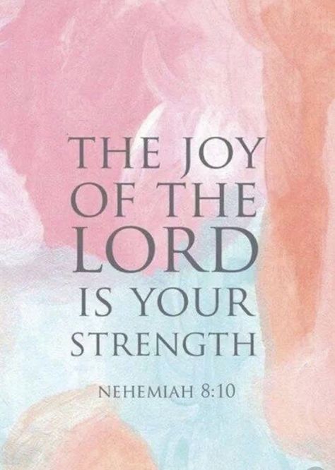 Nehemiah 8:10 Strength Bible Quotes, Strength Bible, The Joy Of The Lord, Bible Verses About Strength, Favorite Scriptures, Joy Of The Lord, Scripture Pictures, Biblical Art, Super Quotes